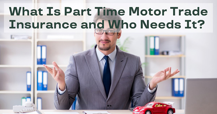 Part Time Motor Trade Insurance Cost
